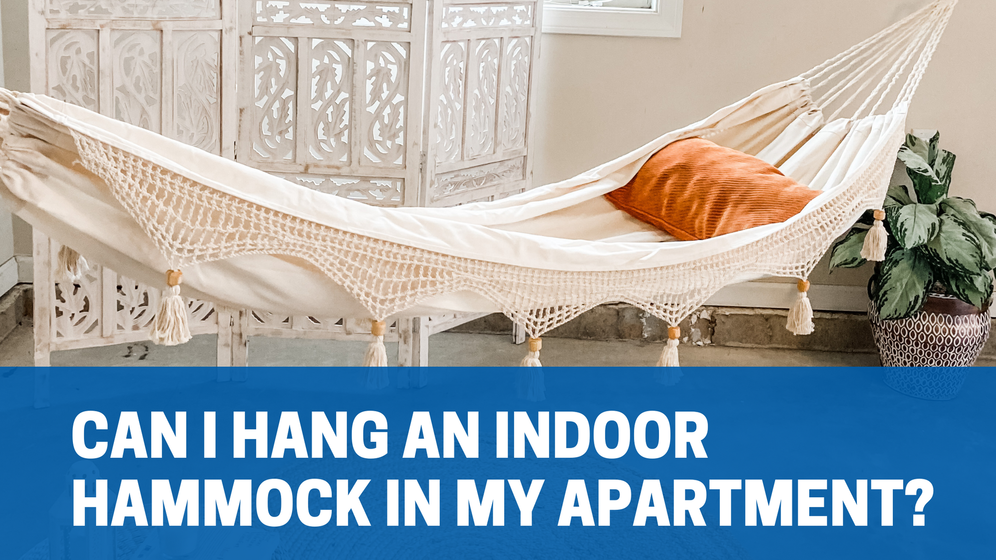 Can you hang an indoor hammock in an apartment?